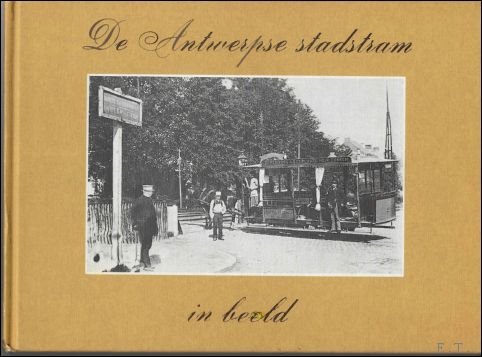 Antwerpse stadstram in beeld