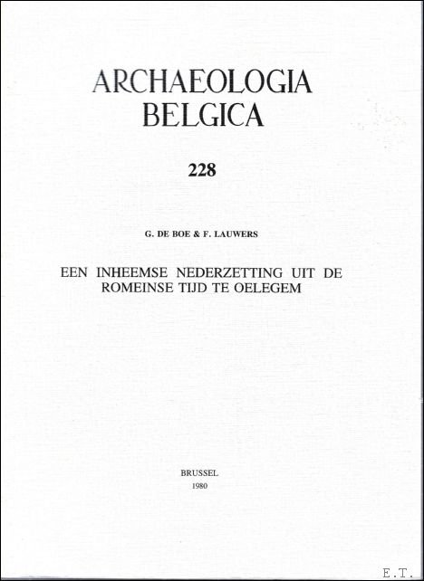 ARCHAEOLOGIA BELGICA, Een inheemse nederzetting uit de romeinse tijd te …