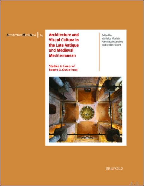 Architecture and Visual Culture in the Late Antique and Medieval …
