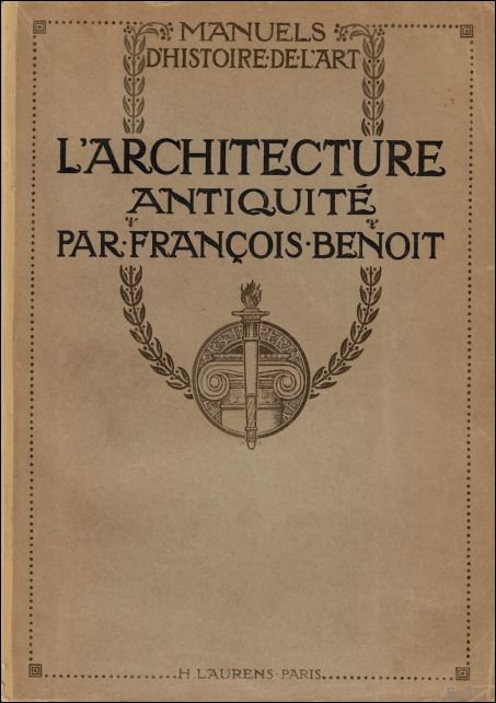 ARCHITECTURE, ANTIQUITE, (MANUELE D' HISTOIRE DE L' ART.) | Immagine Gallery 2