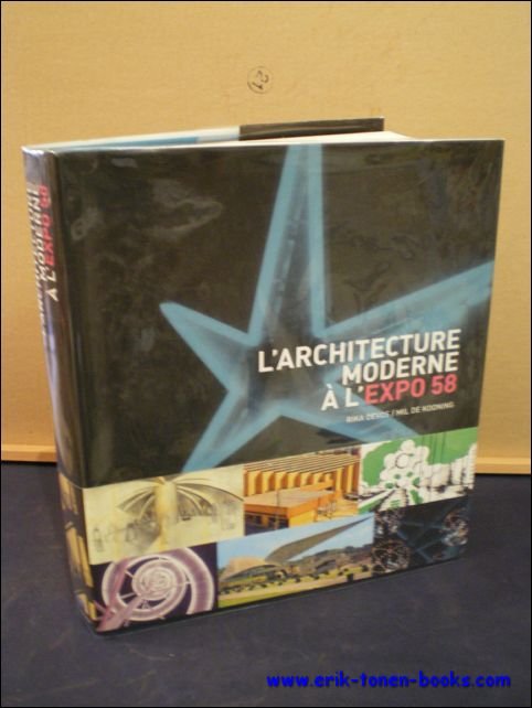 Architecture moderne a l'Expo 58. Pour un monde plus humain …