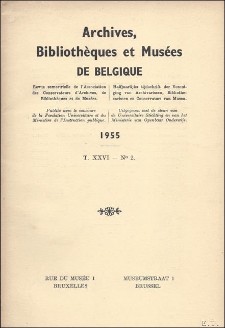 ARCHIVES, BIBLIOTHEQUES ET MUSEES DE BELGIQUE.