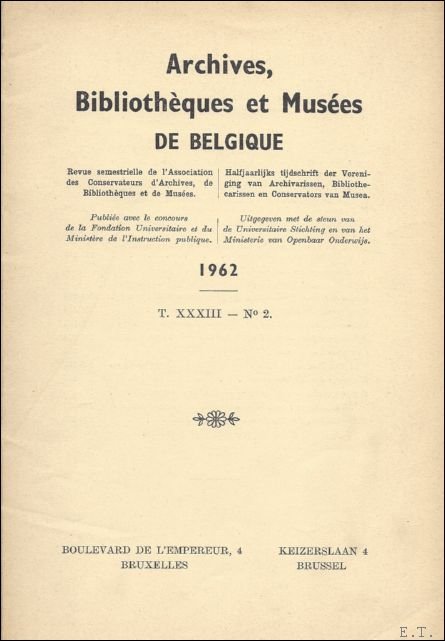 ARCHIVES, BIBLIOTHEQUES ET MUSEES DE BELGIQUE.