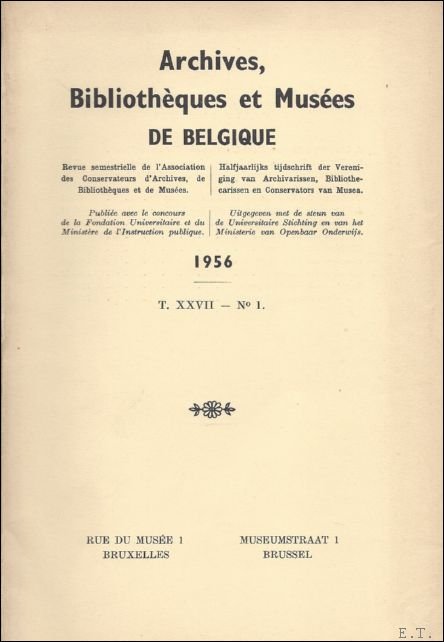 ARCHIVES, BIBLIOTHEQUES ET MUSEES DE BELGIQUE.
