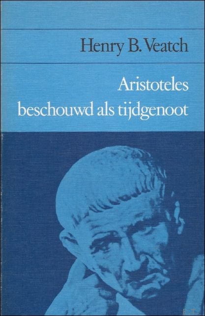 ARISTOTELES BESCHOUWD ALS TIJDGENOOT,