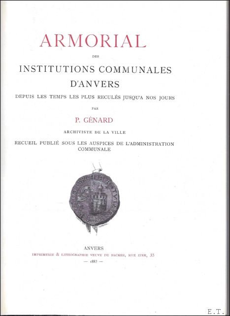 Armorial des Institutions Communales d'Anvers depuis les Temps les plus …