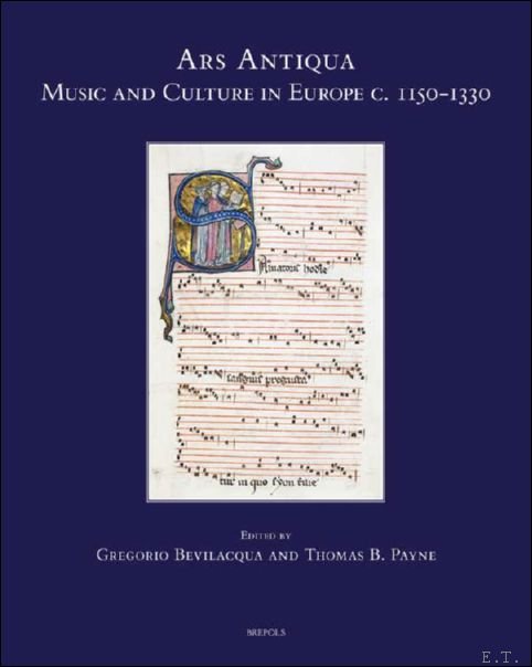 Ars Antiqua, Music and Culture in Europe c. 1150-1330