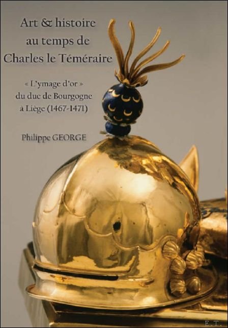 Art et histoire au temps de Charles le T m …