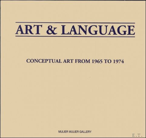 Art & Language Conceptual art from 1965 - 1974 Exhibition …