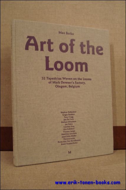 ART OF THE LOOM. 32 TAPESTRIES WOVEN ON THE LOOMS …