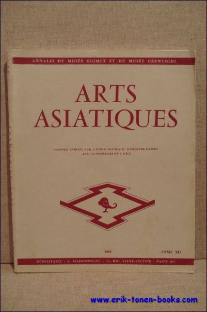 Arts Asiatiques. Annales du musee Guimet et du musee Cernuschi. …