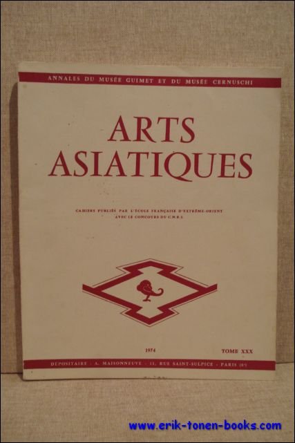 Arts Asiatiques. Annales du musee Guimet et du musee Cernuschi. …