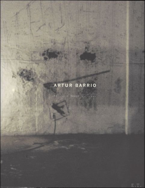 Artur Barrio. Barrio - Beuys