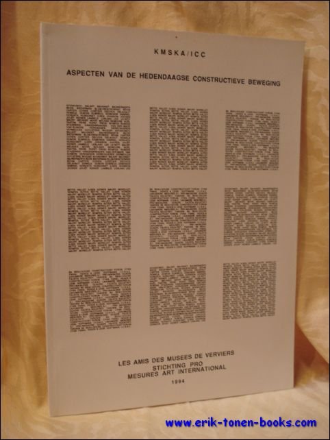 Aspecten van de hedendaagse constructieve beweging. KMSKA/ICC.