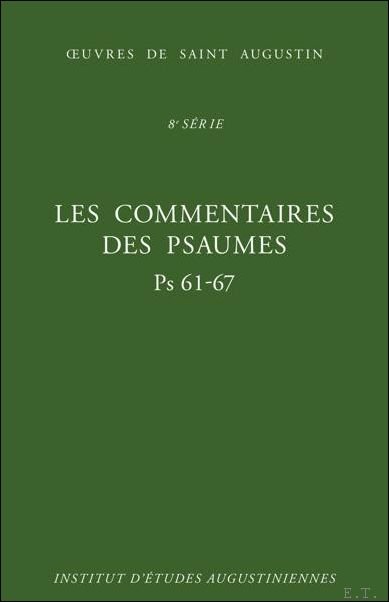 Augustin d?Hippone Les Commentaires des Psaumes - Enarrationes in psalmos …