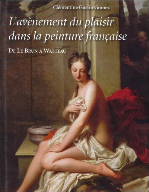 avenement du plaisir dans la peinture francaise