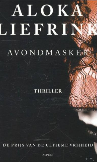 Avondmasker, thriller gesigneerd
