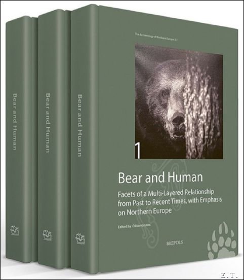 Bear and Human. Facets of a Multi-Layered Relationship from Past …