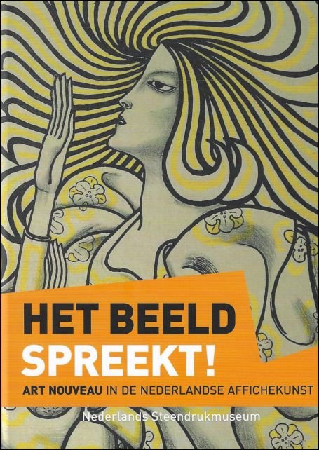 beeld spreekt!: Art Nouveau in de Nederlandse affichekunst | Immagine Gallery 2