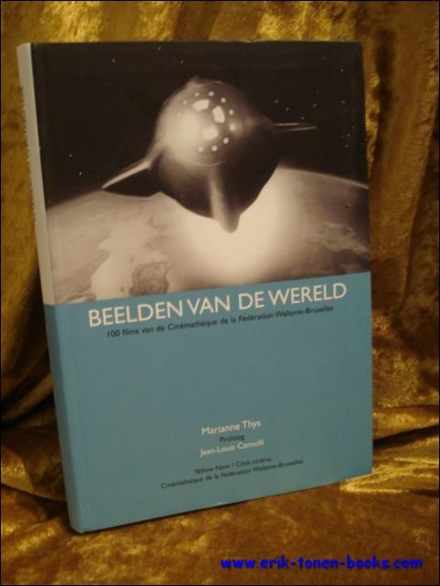 Beelden van de Wereld. 100 films van de Cinemateque de …
