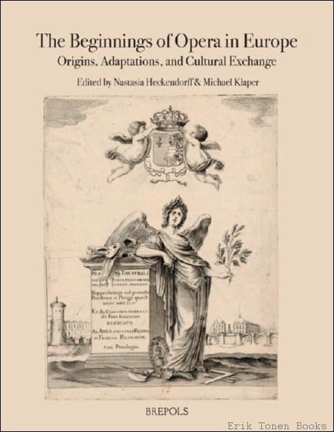 Beginnings of Opera in Europe. Origins, Adaptations, and Cultural Exchange | Immagine principale