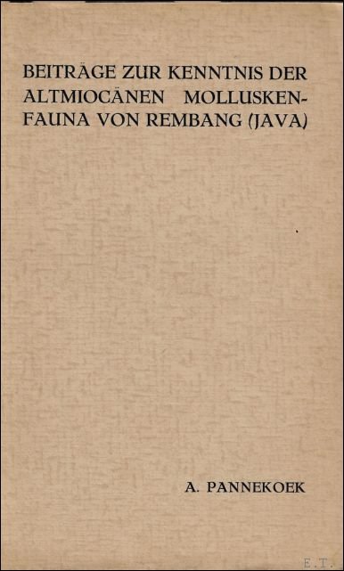BEITRAGE ZUR KENNTNIS DER ALTMIOCANEN MOLLUSKENFAUNA VON REMBANG ( JAVA …