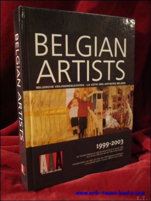 Belgian artists. Belgische veilingresultaten - La cote des artistes belges …