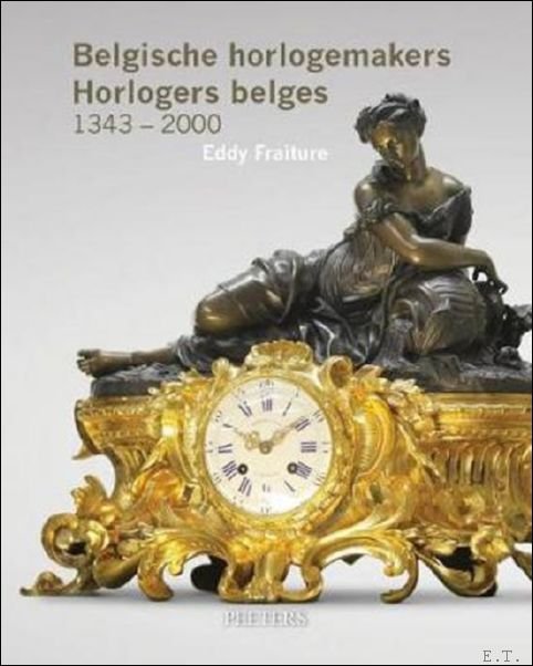 Belgische horlogemakers. horlogers belges. 1343-2000 | Immagine Gallery 2