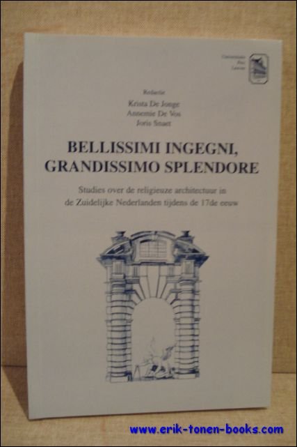 Bellissimi ingegni, grandissimo splendore. Studies over de religieuze architectuur in …