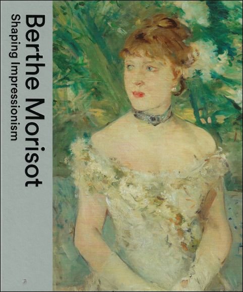 BERTHE MORISOT : Impressionism and the 18th Century