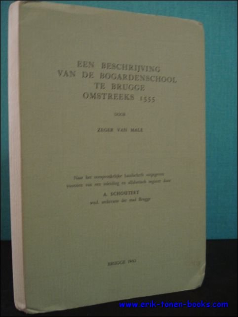 beschrijving van de bogardenschool te Brugge omstreeks 1555, | Immagine Gallery 2
