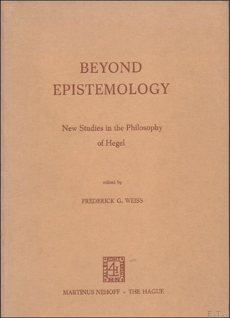 BEYOND EPISTEMOLOGY.