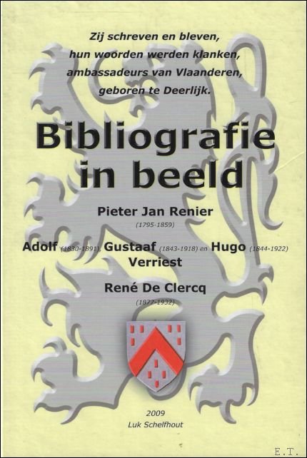 Bibliografie in beeld: Pieter Jan Renier (1795-1859), Adolf (1830-1891), Gustaaf …