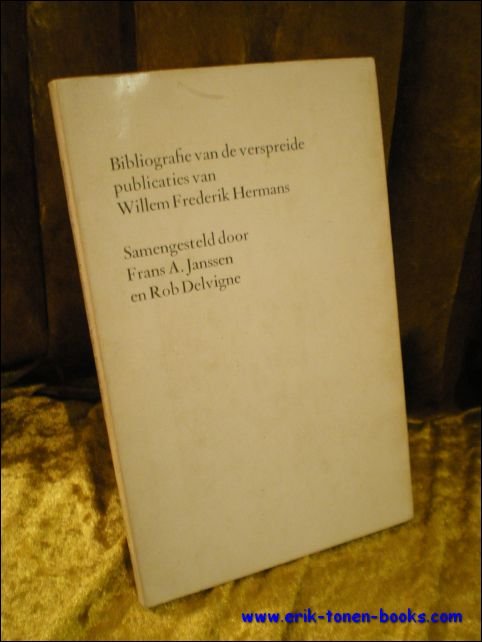 BIBLIOGRAFIE VAN DE VERSPREIDE PUBLICATIES VAN WILLEM FREDERIK HERMANS,