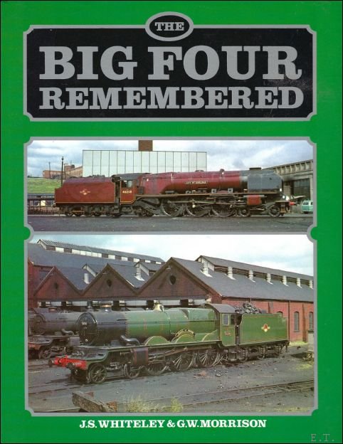 Big Four Remembered
