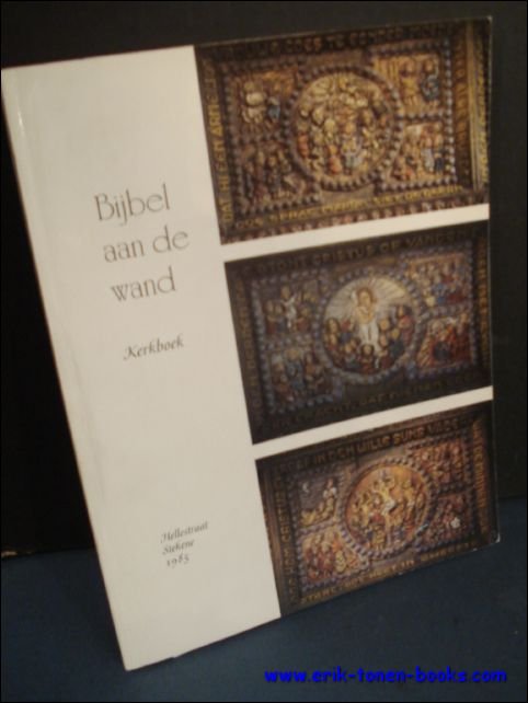 BIJBEL AAN DE WAND. KERKBOEK,