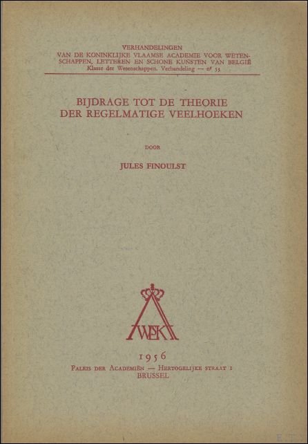 Bijdrage tot de theorie der regelmatige veelhoeken.