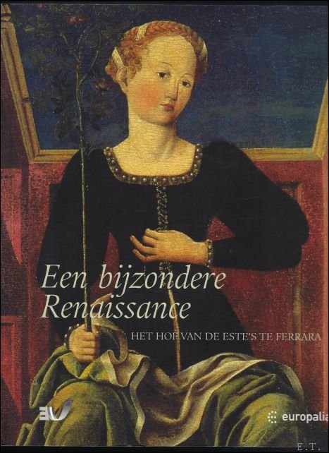 bijzondere Renaissance. het Hof van de Este's te Ferrara.