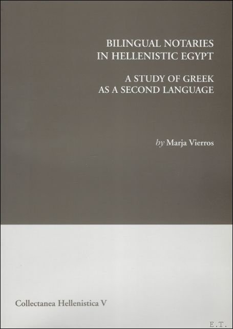 Bilingual Notaries in Hellenistic Egypt. A study of Greek as …