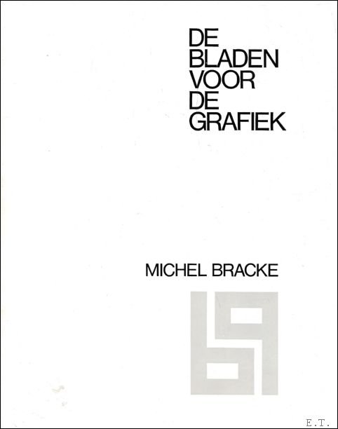 bladen voor de grafiek nr.2 jrg 3- MICHEL BRACKE