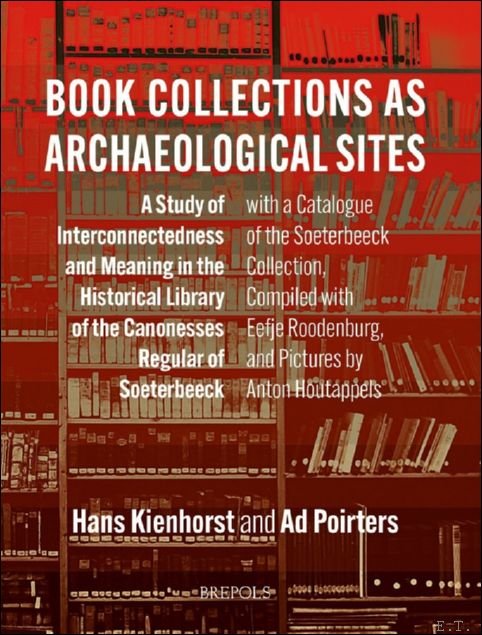 Book Collections as Archaeological Sites. A Study of Interconnectedness and …