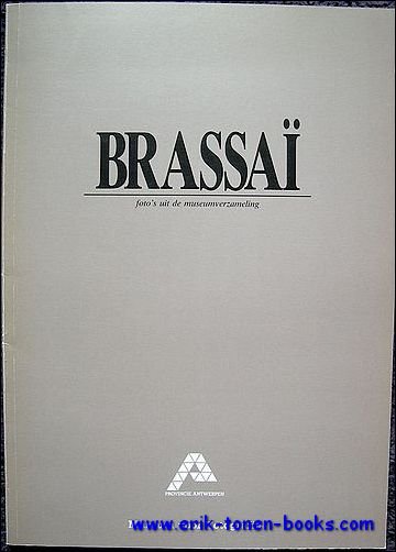 Brassai foto's uit de museumverzameling
