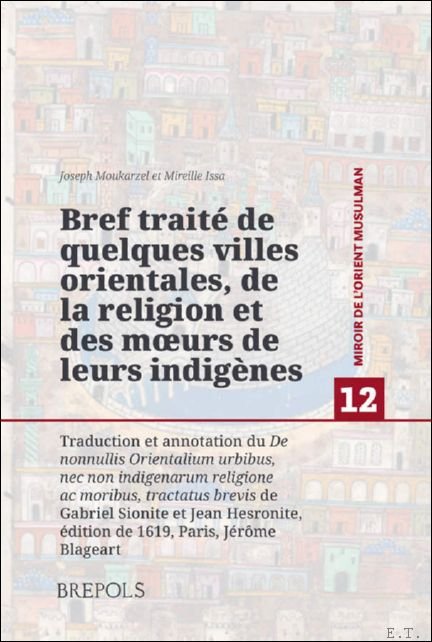 Bref trait de quelques villes orientales, de la religion et …