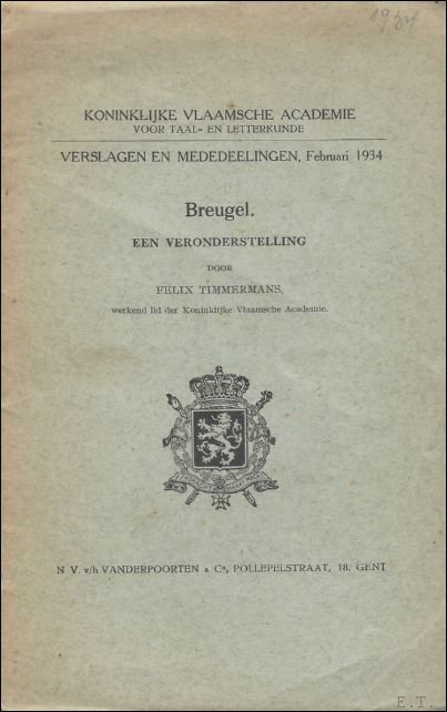 Breugel, een veronderstelling door Felix Timmermans.