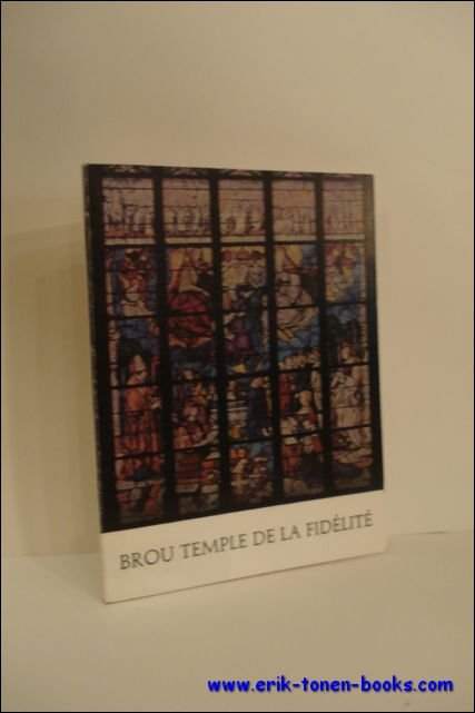 BROU TEMPLE DE LA FIDELITE,