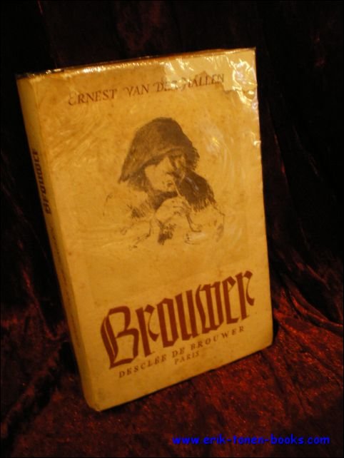 BROUWER. PEINTRE DES BUVEURS ET DES PAYSANS.