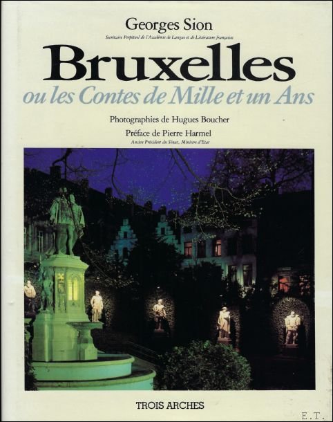 Bruxelles ou les contes de Mille et un ans