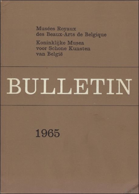 BULLETIN. KONINKLIJK MUSEA SCHONE KUNSTEN BELGIE/ MUSEES ROYAUX DES BEAUX … | Immagine Gallery 2