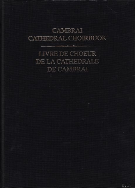 Cambrai cathedral choirbook / livre de choeur de la cathedrale …