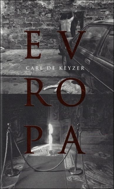 CARL DE KEYZER. EUROPA, Evropa.